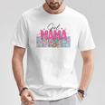 Floral Girl Mama Girl Mom Blessed Mama Vibes Mother's Day T-Shirt Unique Gifts
