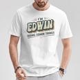 I'm Edwin Doing Edwin Things Edwin 名前 Tシャツ 面白い贈り物