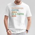 I'm A Foster Mom Foster Parent Foster Mama T-Shirt Personalized Gifts