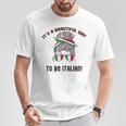 It's A Beautiful Day To Be Italian イタリア国旗 ミーム 背面に Tシャツ 面白い贈り物