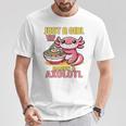 Just A Girl Who Loves Ramen And Axolotl Pink Kawaii Axolotl Tシャツ 面白い贈り物