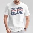 Looked Good From Here Blue Softball Mama Mom Game Day T-Shirt Unique Gifts