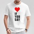 I Love Heart Red If Youay For アパレル Tシャツ 面白い贈り物