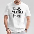 This Mama Prays Christian Mommy Faith Mother's Day T-Shirt Unique Gifts