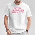 My Boyfriend Is Hotter Than You Tシャツ 面白い贈り物