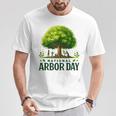 National Arbor Day Tree Care For A Happy Arbor Day T-Shirt Personalized Gifts