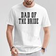 Papà Dellaposa Padre Dellaposa Papà Figlia Matrimonio Maglietta Regalos divertidos