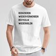 Reduzieren Wiederverwenden Recyceln Wiederholen Tシャツ 面白い贈り物