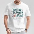 Snow Much Fun 冬 雪だるま おもしろい クリスマス キッズ レディース メンズ Tシャツ 面白い贈り物