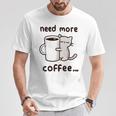 もっとコーヒーが必要だよ、可愛い猫ちゃん Tシャツ 面白い贈り物