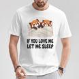 キュートなレッサーパンダ If You Love Meleep パジャマ Tシャツ 面白い贈り物