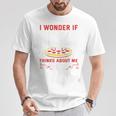 バックプリント ピザも私のことを考えているのかな Tシャツ 面白い贈り物