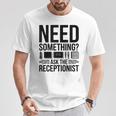 受付係の受付秘書に聞いて欲しいもの Tシャツ 面白い贈り物