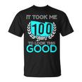 100年かけてここまで来た 面白い誕生日ユーモア Tシャツ