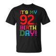 92歳 カラフル Happy Birthday Its My 92Th Birthday Tシャツ