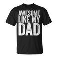 Awesome Like My Dad シャツ キッズ 息子 娘 父の日 Tシャツ