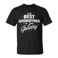 Best Godmother In The Galaxy T-Shirt