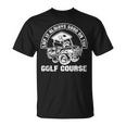 Campo De Golf Regalo Para Hombres Golfista Jugar Al Golf Camiseta unisex