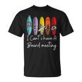 I Can't I Have Aurfboard Meetingurfing ファニーサーファーtシャツ Tシャツ