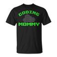 Coding Mommy Programador De Código Binario Para Mamá Camiseta unisex