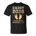 Daddy 2026 Anuncio De Embarazo Dad To Be Camiseta unisex