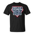 Daddy Dad Happy Father's Dayuper Best Graphic Tシャツ