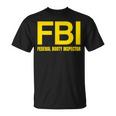 Fbi – 連邦戦利品検査官xオンリーラブデートファンアイロニー Tシャツ