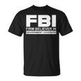 Fbiは州の隠蔽を固く信じています。 Tシャツ
