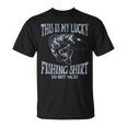 Dad My Lucky Fishing Do Not Wash Fishing Fishing Tシャツ