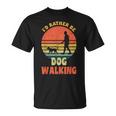 I'd Rather Be Dog Walking レトロ ラブドッグウォーカー Tシャツ