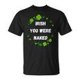 Irish You Were Nakedt Patrick's Day アイルランドのお祝い Tシャツ