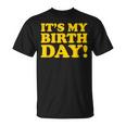 It's My Birthday Tシャツ