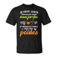 Jardin Et Poules Humour Cadeau Homme Jardin Retraite T-Shirt