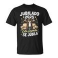 Jubilado 2025 Esta Leyendae Jubila Camiseta unisex