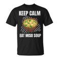 Keep Calm 食べる 味噌汁 ヴィンテージ グランジ 味噌汁好き Tシャツ