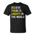 Be The Liberty Libertarian Activist Anarchy Ancap Minarchist Tシャツ
