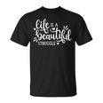 Life Is A Beautifultruggle インスピレーション モチベーション Tシャツ
