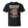 Los Mercenarios Nunca Muerenoloe Reagrupan Calavera Retro Militar Camiseta unisex