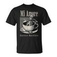 I Love Espresso Macchiato Mi Amore Caffeine Lover Camiseta unisex
