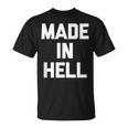 Made In Hell 面白いことわざ皮肉なノベルティ クール Tシャツ