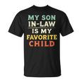 Myon In Law Is My Favorite Child Mothers Fathers Day Tシャツ