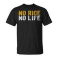 No Rice No Life シャツ Tシャツ