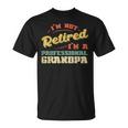 Not Retired Im Professional Grandpa Fathers Day Grandfather T-Shirt