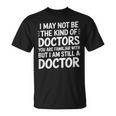 Not Your Typical Doctor Buttill A Doctor Tシャツ