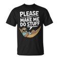 Please Don’T Make Me Dotuff Lazy Humor Tシャツ