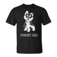 Pomsky Dad Partido Camiseta unisex