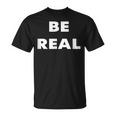 Be Real Mike Tシャツ