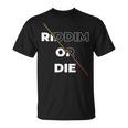 Riddim Or Die ダブステップギフト Tシャツ