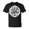Rpg愛好家のためのjust One More Quest Gamer Tシャツ