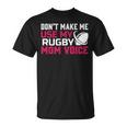 Rugby Don't Make Me Use My Rugby Momボイス。 長袖tシャツ Tシャツ